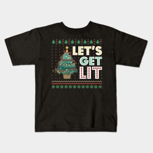 Ugly Christmas Sweater Lets Get Lit Funny Tree Kids T-Shirt